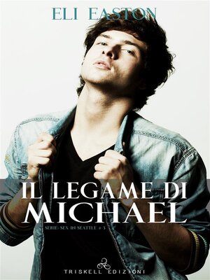 cover image of Il legame di Michael